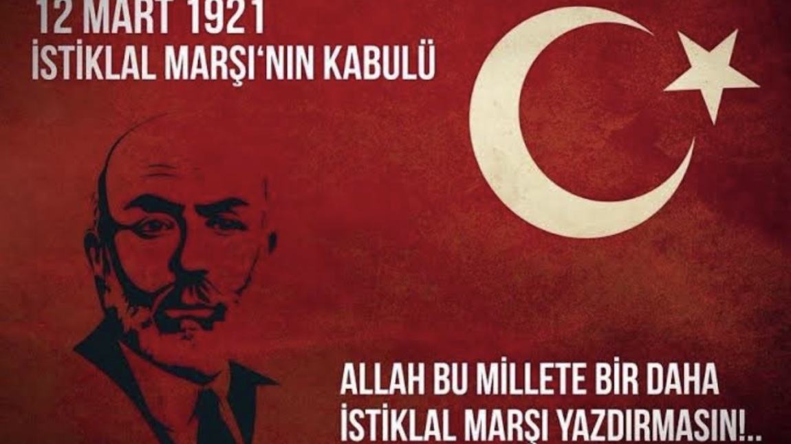 12 Mart İstiklal Marşı’nın kabulü ve Mehmet Akif Ersoy’u Anma Günü